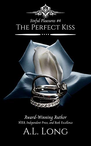 The Perfect Kiss (Sinful Pleasures Book 4)