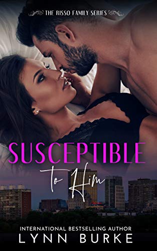 Susceptible to Him (Risso Family Book 1)