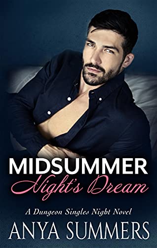 Midsummer Night’s Dream (Dungeon Singles Night Book 3)