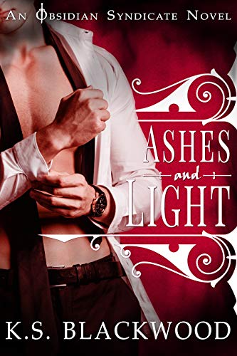 Ashes and Light (Obsidian Syndicate Book 2)