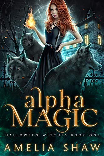 Alpha Magic (Halloween Witches Book 1)
