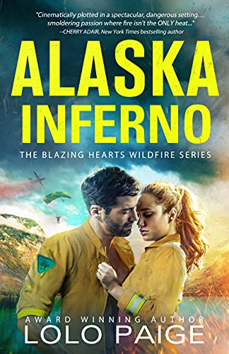 Alaska Inferno (Blazing Hearts Wildfire Series Book 2)