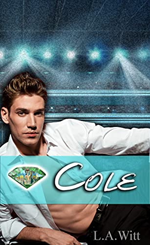 Cole (Gentlemen of the Emerald City Book 2)