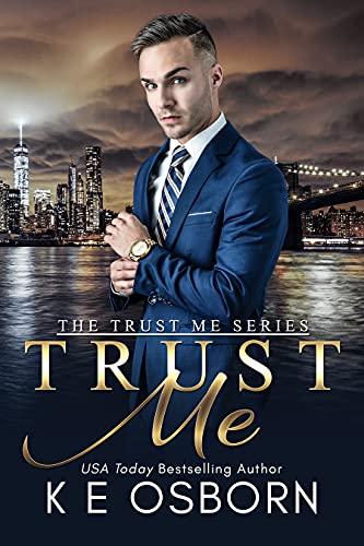 Trust Me (The Trust Me Series Book 1)