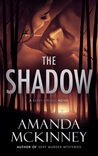 The Shadow (A Berry Springs Novel)