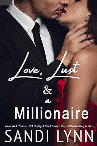 Love, Lust & A Millionaire (Wyatt Brothers Book 1)