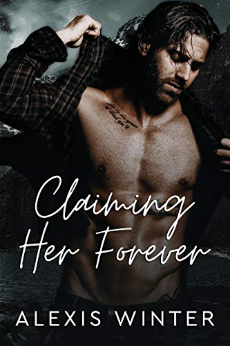 Claiming Her Forever (Men of Rocky Mountain)