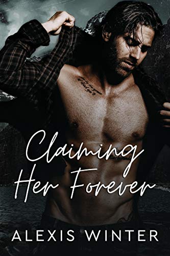 Claiming Her Forever (Men of Rocky Mountain)