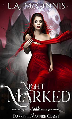 Night Marked (The Darkfell Vampire Clan Book 1)