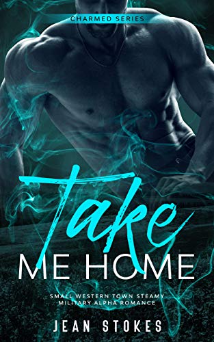 Take Me Home (Charmed Book 3)