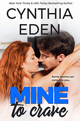 Mine to Crave (Mine – Romantic Suspense Book 4)