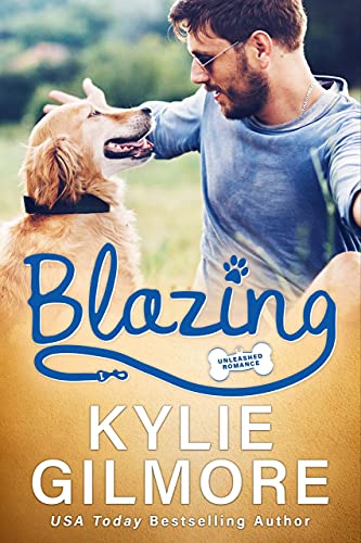 Blazing (Unleashed Romance Book 5)