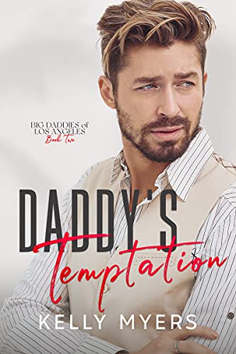 Daddy’s Temptation (Big Daddies of Los Angeles Book 2)