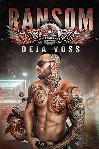 Ransom (Dead Ringers MC Book 2)