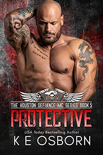 Protective (The Houston Defiance MC Series Book 5)