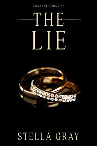 The Lie (Charade Book 1)