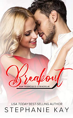 Breakout (San Francisco Strikers Book 1)