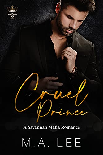 Cruel Prince (A Savannah Mafia Romance Book 1)