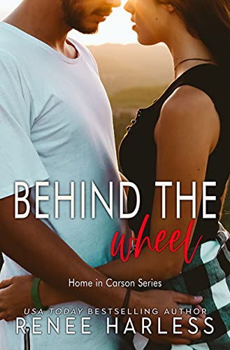 Behind the Wheel (Home in Carson Book 4)