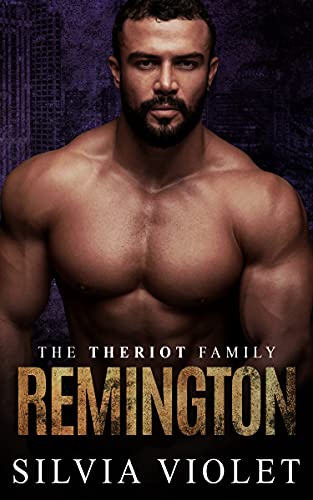 Remington (The Theriot Family Book 1)