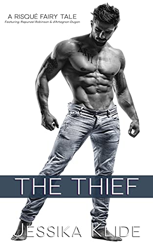 The Thief (Risqué Fairy Tales Book 1)