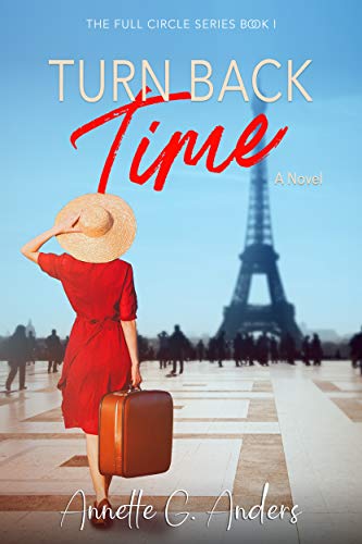 Turn Back Time (The Full Circle Series Book 1)