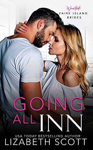 Going All Inn (Faire Island Bride Series Book 1)