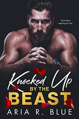 Knocked Up by the Beast (Kingdoms Book 1)