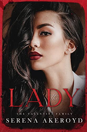 The Lady (The Valentini Family Book 2)