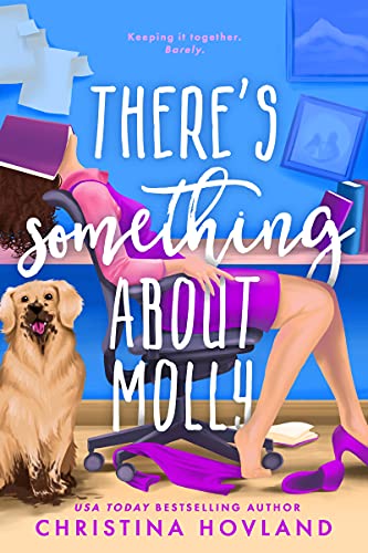 There’s Something About Molly (Mommy Wars Book 2)