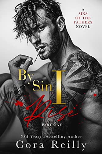 By Sin I Rise (Sins of the Fathers Book 1)