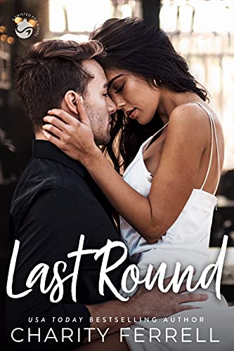 Last Round (Twisted Fox Book 5)