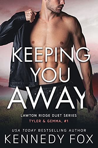 Keeping You Away (Lawton Ridge Duet Series)