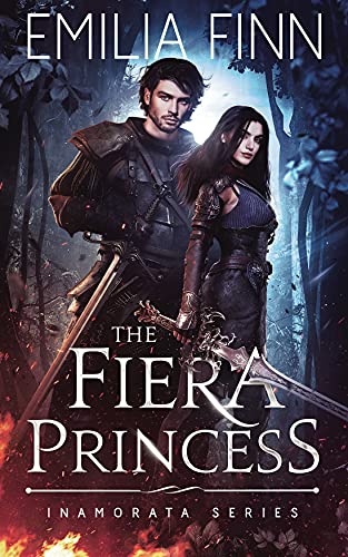 The Fiera Princess (Inamorata Series Book 1)
