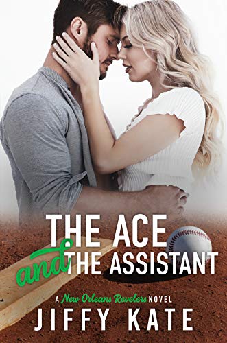 The Ace and The Assistant (New Orleans Revelers Book 2)