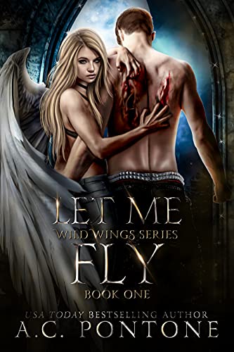 Let Me Fly (Wild Wings Book 1)