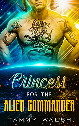 Princess for the Alien Commander