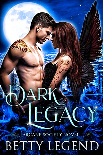 Dark Legacy (Arcane Society Novel Book 1)
