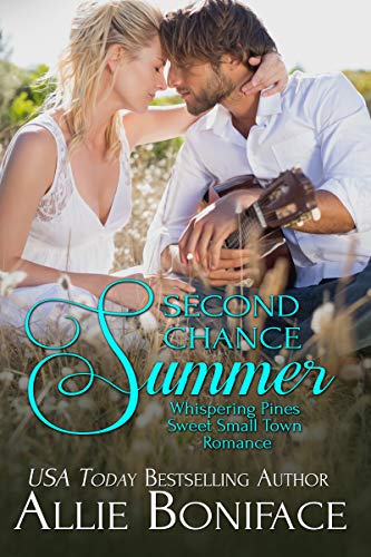 Second Chance Summer (Whispering Pines Sweet Small Town Romance Book 1)