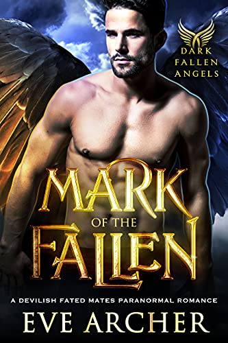 Mark of the Fallen (Dark Fallen Angels Book 1)