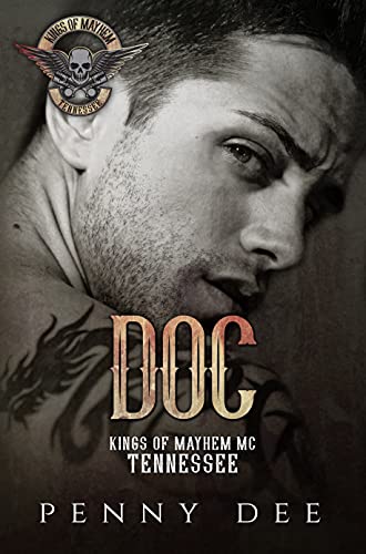 Doc (The Kings of Mayhem MC Tennessee Series Book 2)