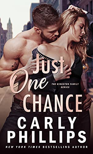 Just One Chance (The Kingston Family Book 3)