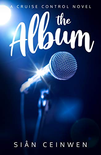 The Album (Cruise Control Book 1)