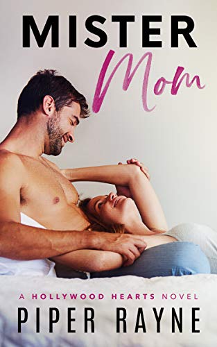 Mister Mom (Hollywood Hearts Book 1)