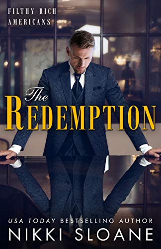 The Redemption (Filthy Rich Americans Book 4)