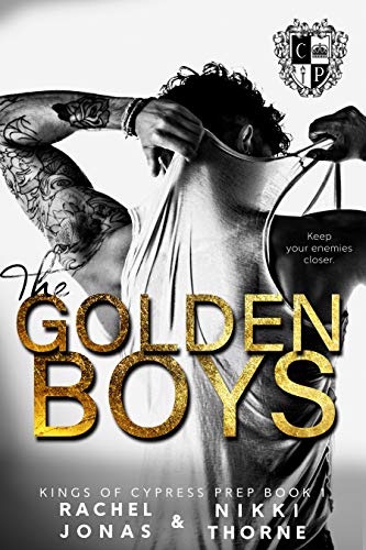 The Golden Boys (Kings of Cypress Prep Book 1)