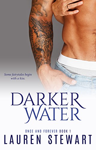 Darker Water (Once and Forever Book 1)