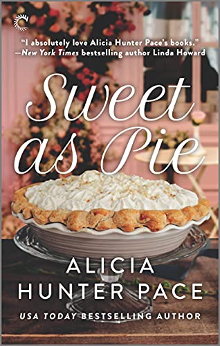 Sweet as Pie (Good Southern Women Book 1)