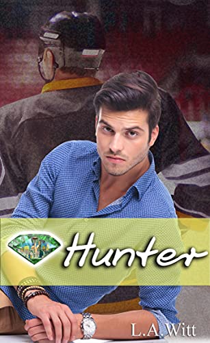 Hunter (Gentlemen of the Emerald City Book 6)