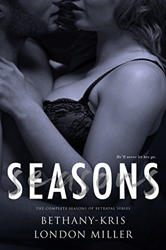 Seasons: The Complete Seasons of Betrayal Series